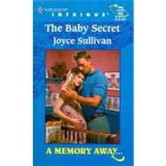 Baby Secret : A Memory Away