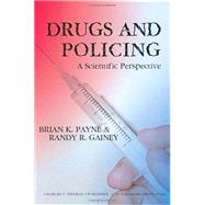 Drugs And Policing: A Scientific Perspective