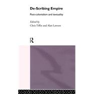 De-Scribing Empire: Post-Colonialism and Textuality