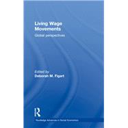Living Wage Movements: Global Perspectives