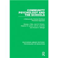 Community Psychology and the Schools: A Behaviorally Oriented Multilevel Approach