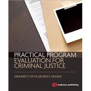 Practical Program Evaluation For Criminal Justice
