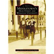 Middletown's High Street and Wesleyan University