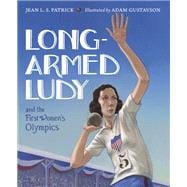 Long-armed Ludy and the First Women's Olympics