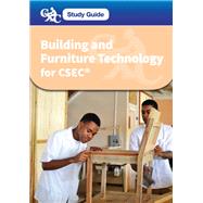 CXC Study Guide: Building and Furniture Technology for CSEC®