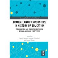 Transatlantic Encounters in History of Education
