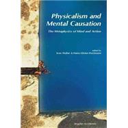 Physicalism and Mental Causation