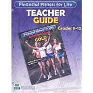 Financial Fitness for Life - Bringing Home the Gold : 9-12 Teacher Guide
