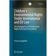 Children’s Environmental Rights Under International and EU Law
