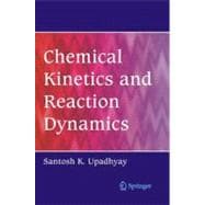 Chemical Kinetics And Reaction Dynamics