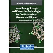 Novel Energy Storage and Conversion Technologies for Two-Dimensional MXenes and MBenes