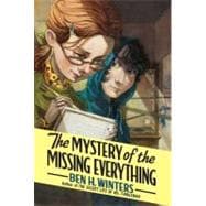 The Mystery of the Missing Everything