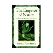 The Emperor of Nature