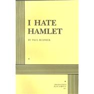 I Hate Hamlet - Acting Edition