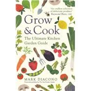 Grow & Cook An A-Z of what to grow all through the year at home