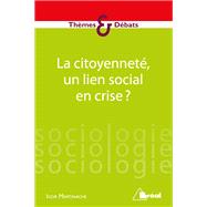 La citoyenneté, un lien social en crise ?