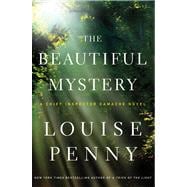 The Beautiful Mystery A Chief Inspector Gamache Novel