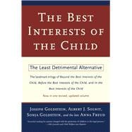 The Best Interests of the Child The Least Detrimental Alternative