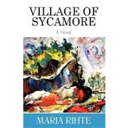 Village of Sycamore : A Novel