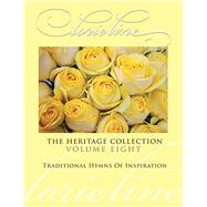 Lorie Line - The Heritage Collection Volume 8 Traditional Hymns of Inspiration