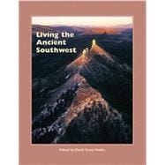 Living the Ancient Southwest