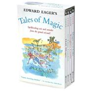 Edward Eager's Tales of Magic : Half Magic, Knight's Castle, the Time Garden, Magic by the Lake