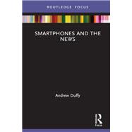 Smartphones and the News