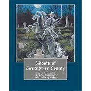 Ghosts of Greenbrier County