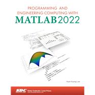 Programming and Engineering Computing with MATLAB 2022