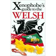 The Xenophobe's® Guide to the Welsh