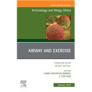 Exercise and the Airway, An Issue of Immunology and Allergy Clinics of North America