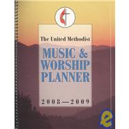 The United Methodist Music & Worship Planner 2008-2009