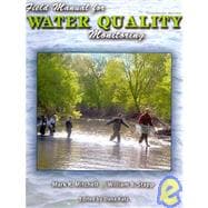 FIELD MANUAL FOR WATER QUALITY MONITORING: AN ENVIRONMENTAL EDUCATION PROGRAM FOR SCHOOLS