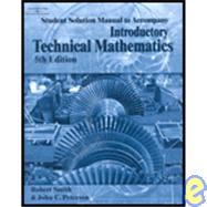 Student Solution Manual for Peterson/Smith’s Introductory Technical Mathematics, 5th