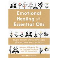 Emotional Healing With Essential Oils