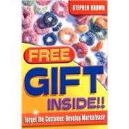 Free Gift Inside!! Forget the Customer. Develop Marketease