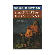 The Quest of Jubal Kane
