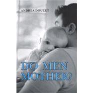Do Men Mother?