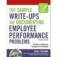 101 Sample Write-Ups for Documenting Employee Performance Problems