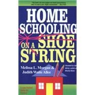 Homeschooling on a Shoestring A Jam-packed Guide