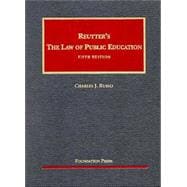 Reutter's the Law of Public Education