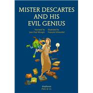 Mister Descartes and His Evil Genius