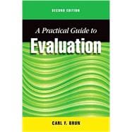A Practical Guide to Evaluation, Second Edition