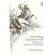 Storytelling Organizational Practices: Managing in the quantum age