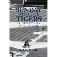 Sunday With the Tigers