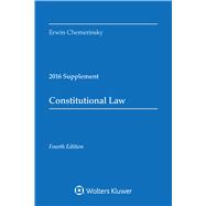 Constitutional Law 2016 Case Supplement