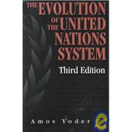 The Evolution of the United Nations System