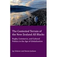 The Contested Terrain of the New Zealand All Blacks