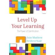 Level Up Your Learning: The Power of Gamification