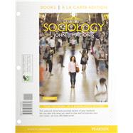Sociology, Books a la Carte Edition &  REVEL -- Access Card -- for Sociology Package